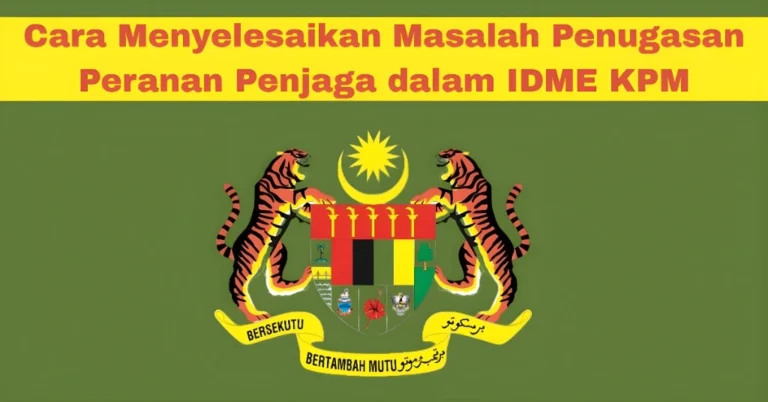 Selesaikan Masalah Menugaskan Peranan Penjaga dalam IDME MOE
