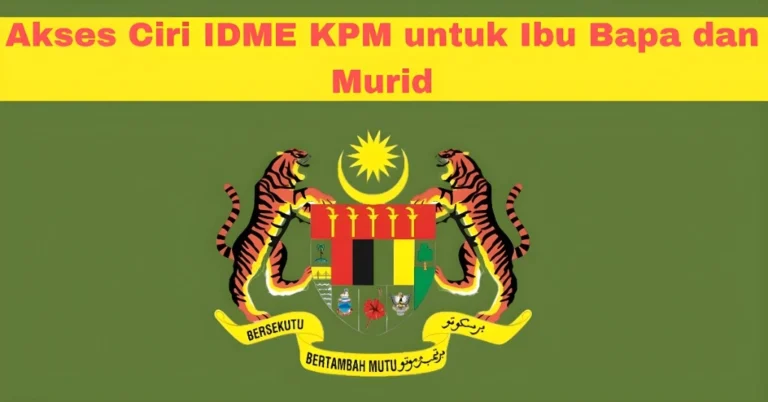 Akses Ciri IDME KPM untuk Ibu Bapa dan Murid