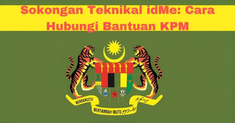 Sokongan Teknikal idMe: Cara Hubungi Bantuan KPM