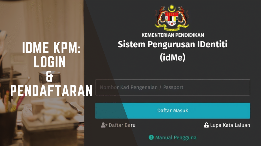 Peraturan Kata Laluan IDME KPM: Apa Yang Perlu Anda Tahu